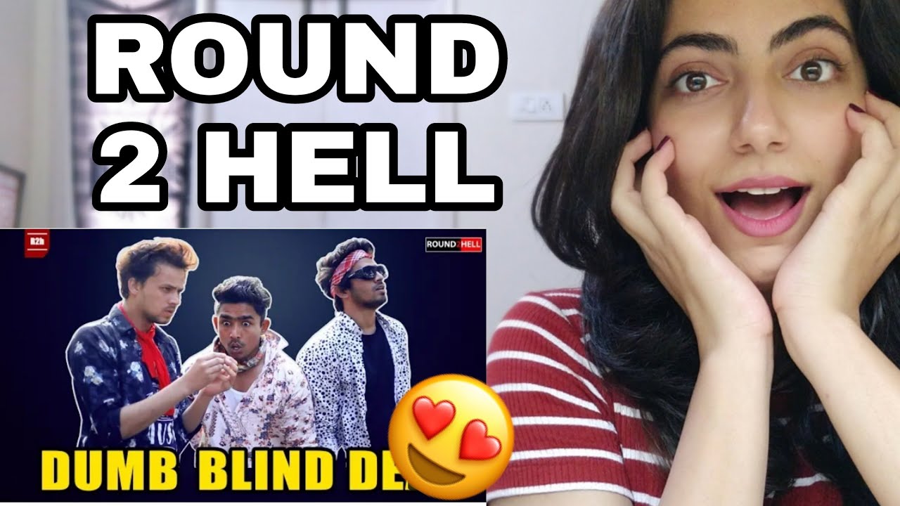 DUMB BLIND DEAF PART 2 | Round2hell | R2H REACTION