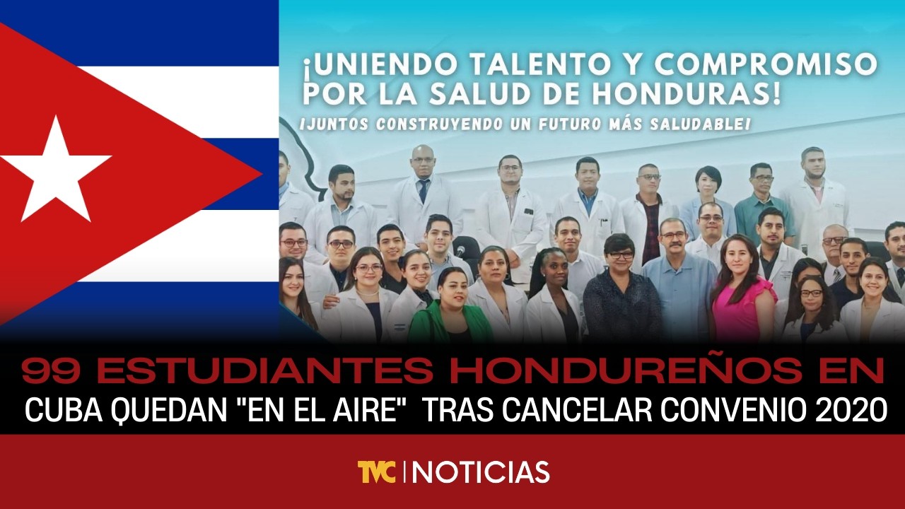 99 estudiantes hondureños en Cuba quedan “en el aire” tras cancelar convenio 2020