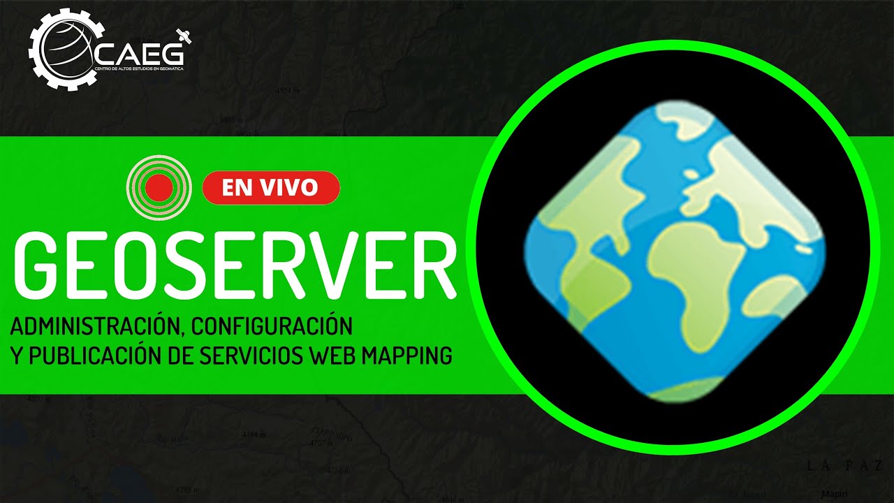 ¡GEOTALLER! 👉 Creación y Publicación de WMS y WFS con GEOSERVER | CAEG
