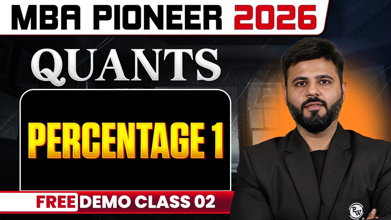 Percentage | CAT 2026 | Quants Free Demo Class | MBA Pioneer 2026