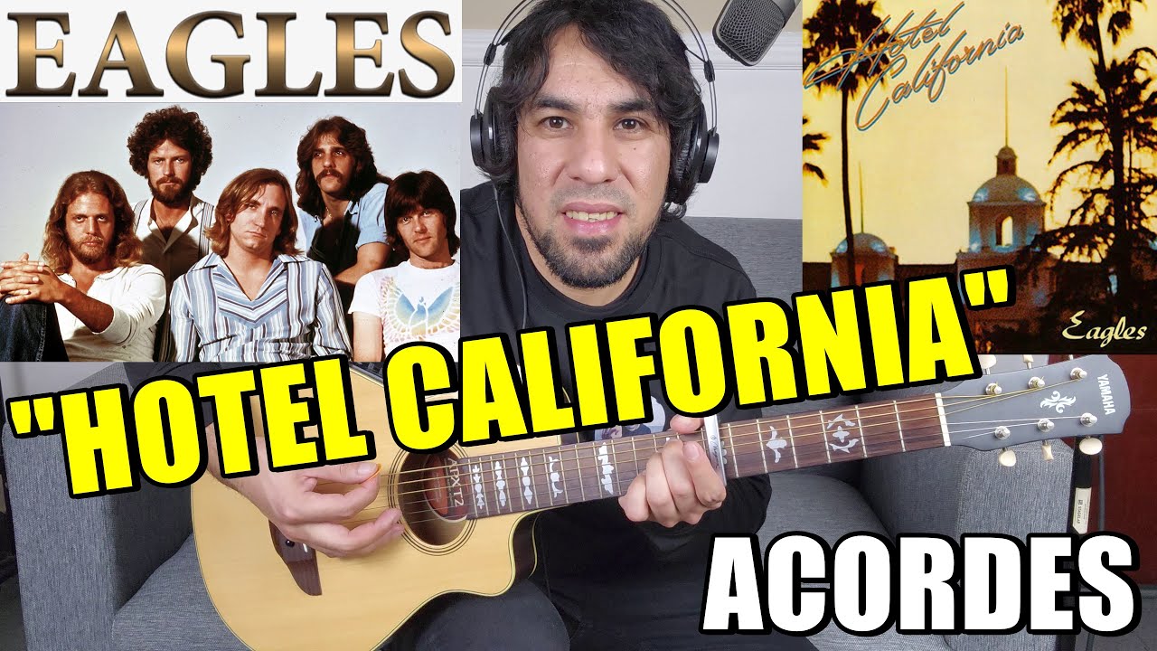 Como tocar "Hotel California" EAGLES Tutorial Guitarra (Parte 1) Acordes Arpegio y Rasgueo