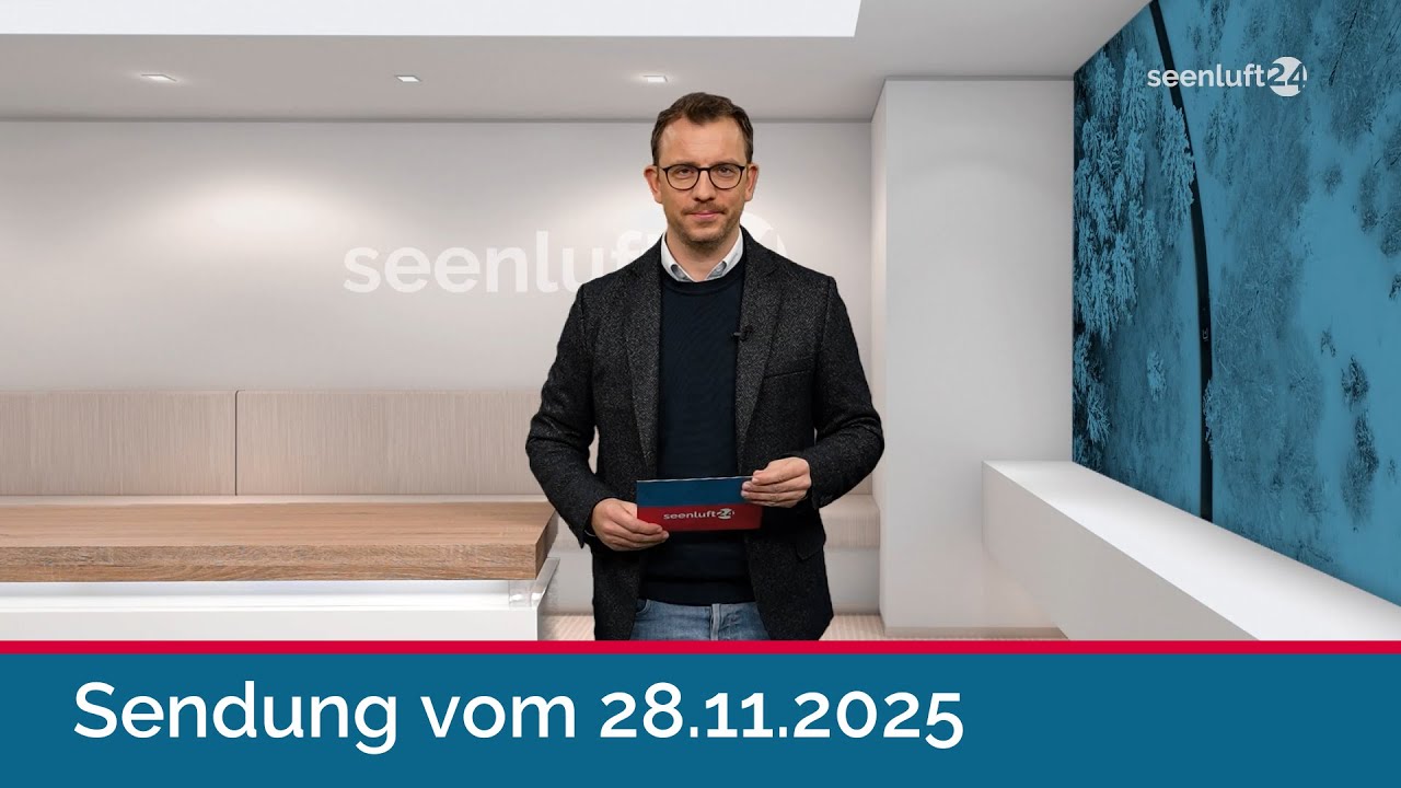 seenluft24 Sendung vom 28.11.2025 | komplett