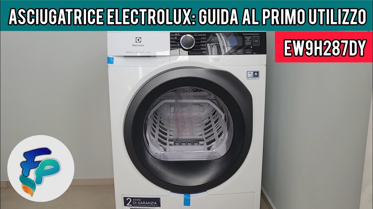 Guida al primo utilizzo asciugatrice Electrolux EW9H287DY