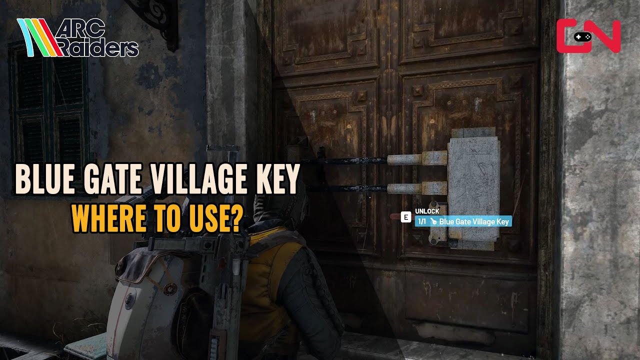 ARC Raiders Blue Gate Village Key - Where to Get & Use
