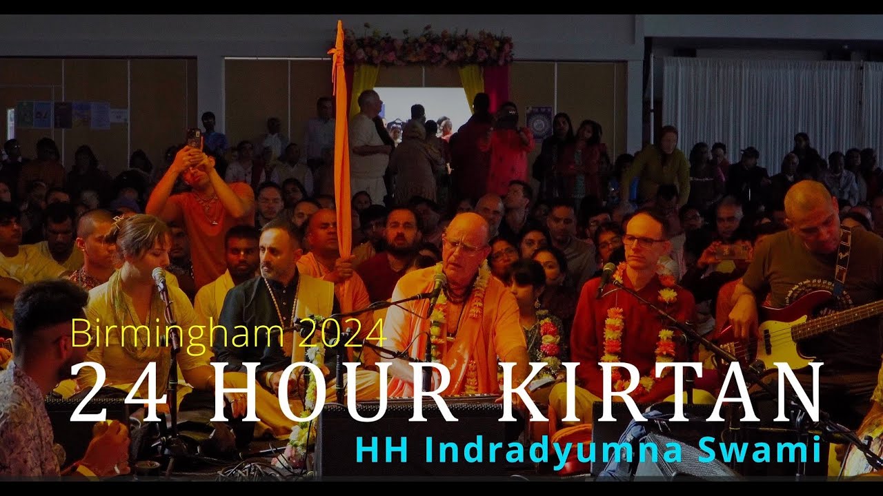 24 Hour Kirtan Indradyumna Swami Birmingham Hare Krishna