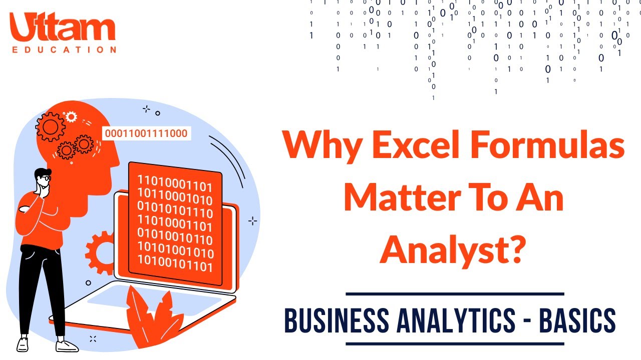 Why Excel Formulas Matter For An Analyst?