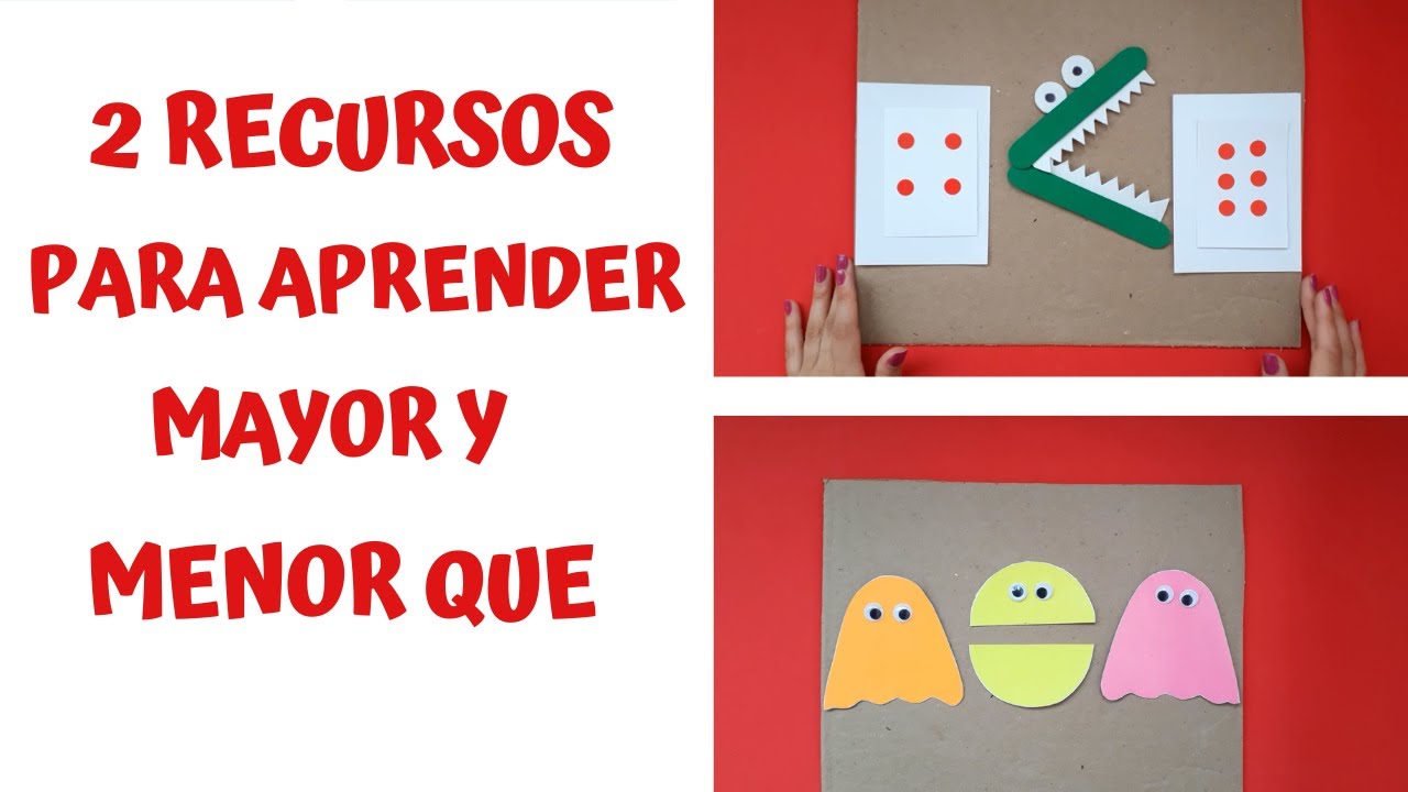 2 RECURSOS F&Aacute;CILES  PARA APRENDER MAYOR Y MENOR QUE