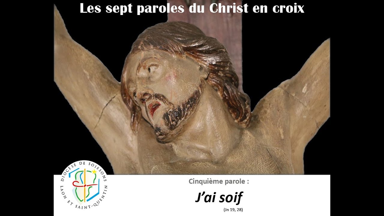 Cinquième paroles du Christ en croix 