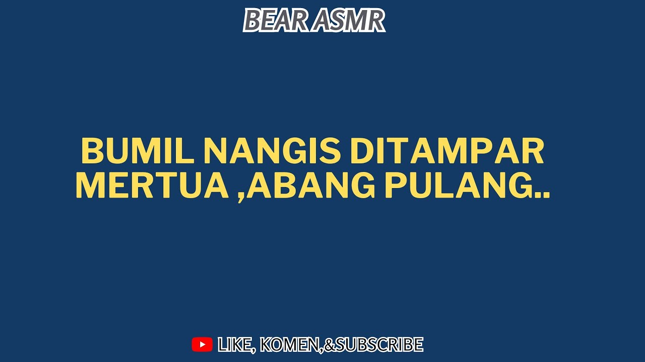 ASMR HUSBAND ROLEPLAY INDONESIA|BUMIL NANGIS DITAMPAR MERTUA, ABANG PULANG ⁉️