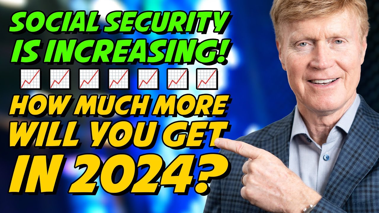 Social Security Is INCREASING In 2024! How Much Will You Get? 🤑