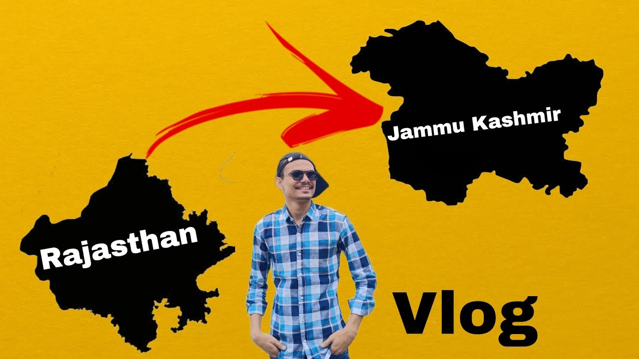36 hours travel Rajasthan to Jammu vlog