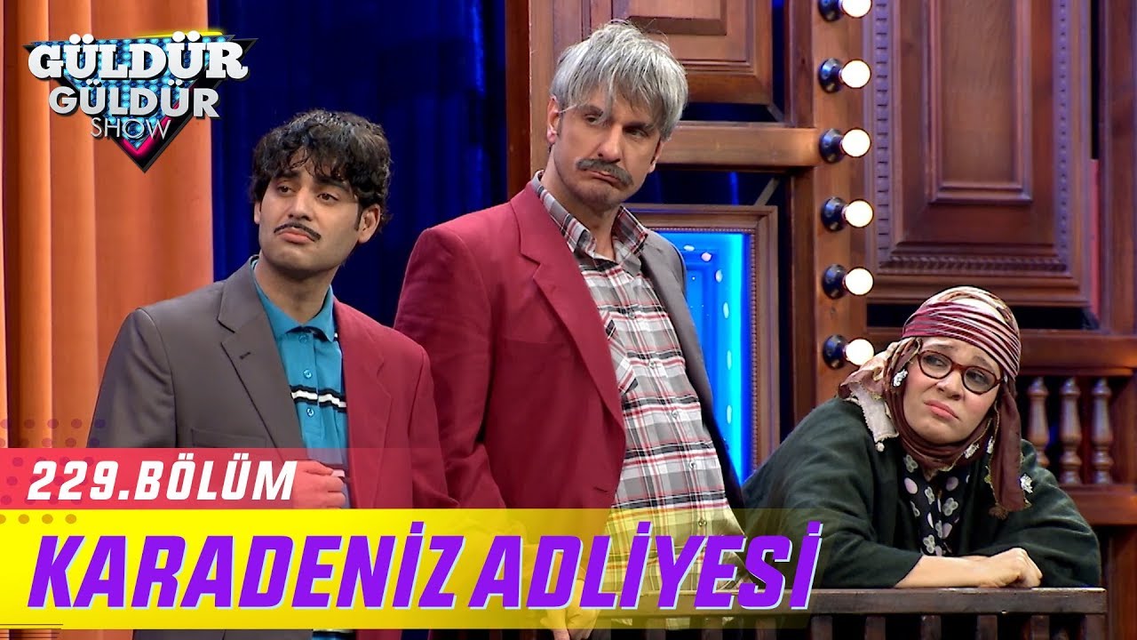 Karadeniz Adliyesi - Güldür Güldür Show 229.Bölüm