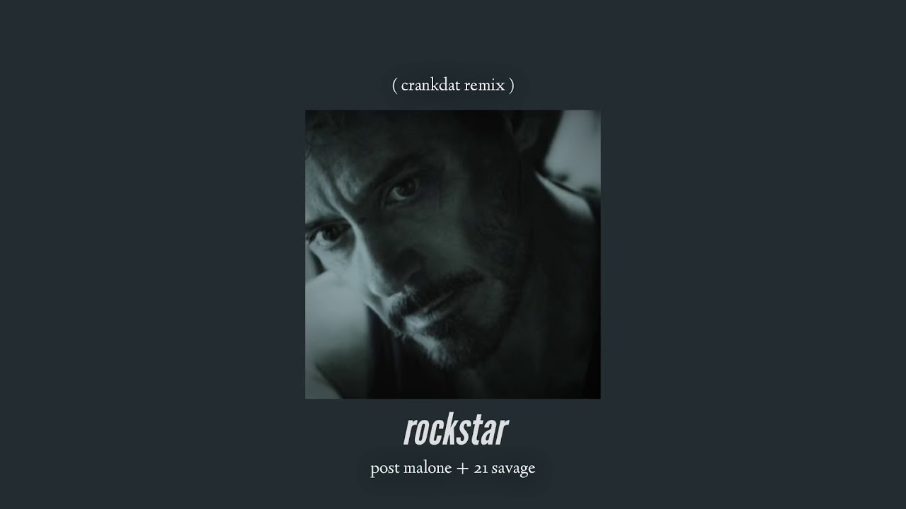 ( slowed down ) rockstar, crankdat remix