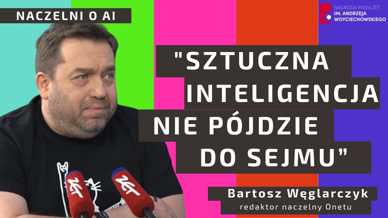 Jesteśmy na początku czegoś nowego, a dziennikarstwo za jakiś czas będzie wyglądać po prostu inaczej