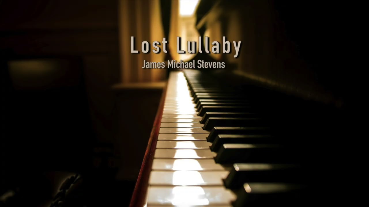 Lost Lullaby - Piano
