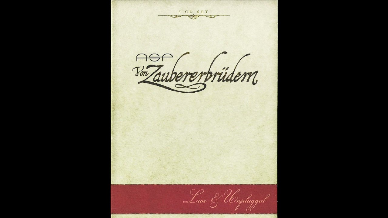 ASP - Von Zaubererbrüdern/Live und unplugged - CD1