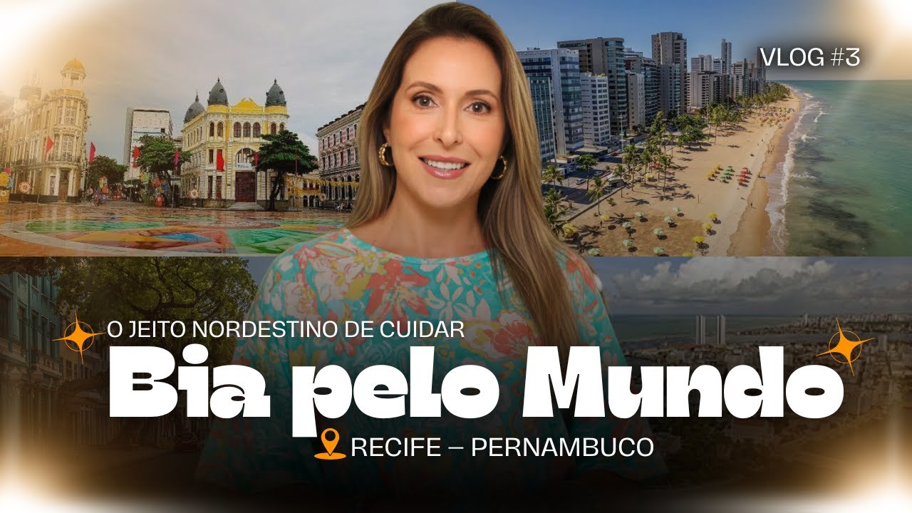 RECIFE: Cultura, clima e cuidado infantil no Nordeste | Bia Pelo Mundo