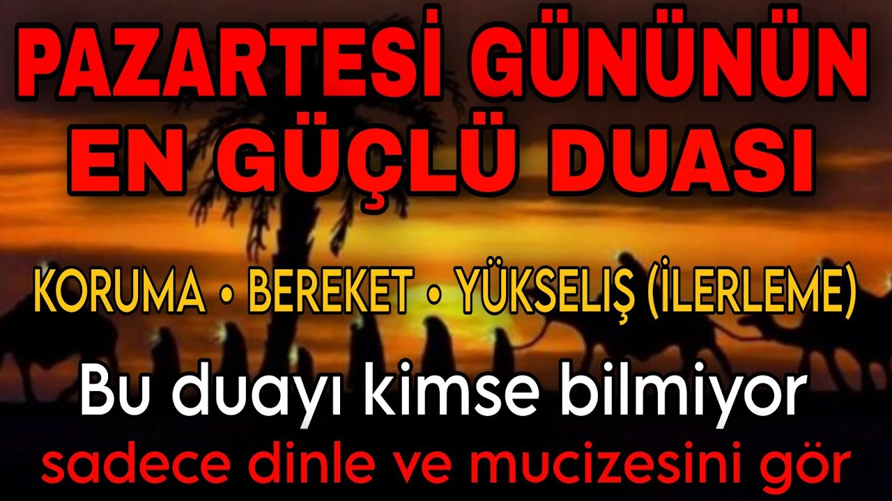 PAZARTESİ GÜNÜNÜN EN GÜÇLÜ DUASI!Sadece Dinle – Koruma, Bereket ve Mucize