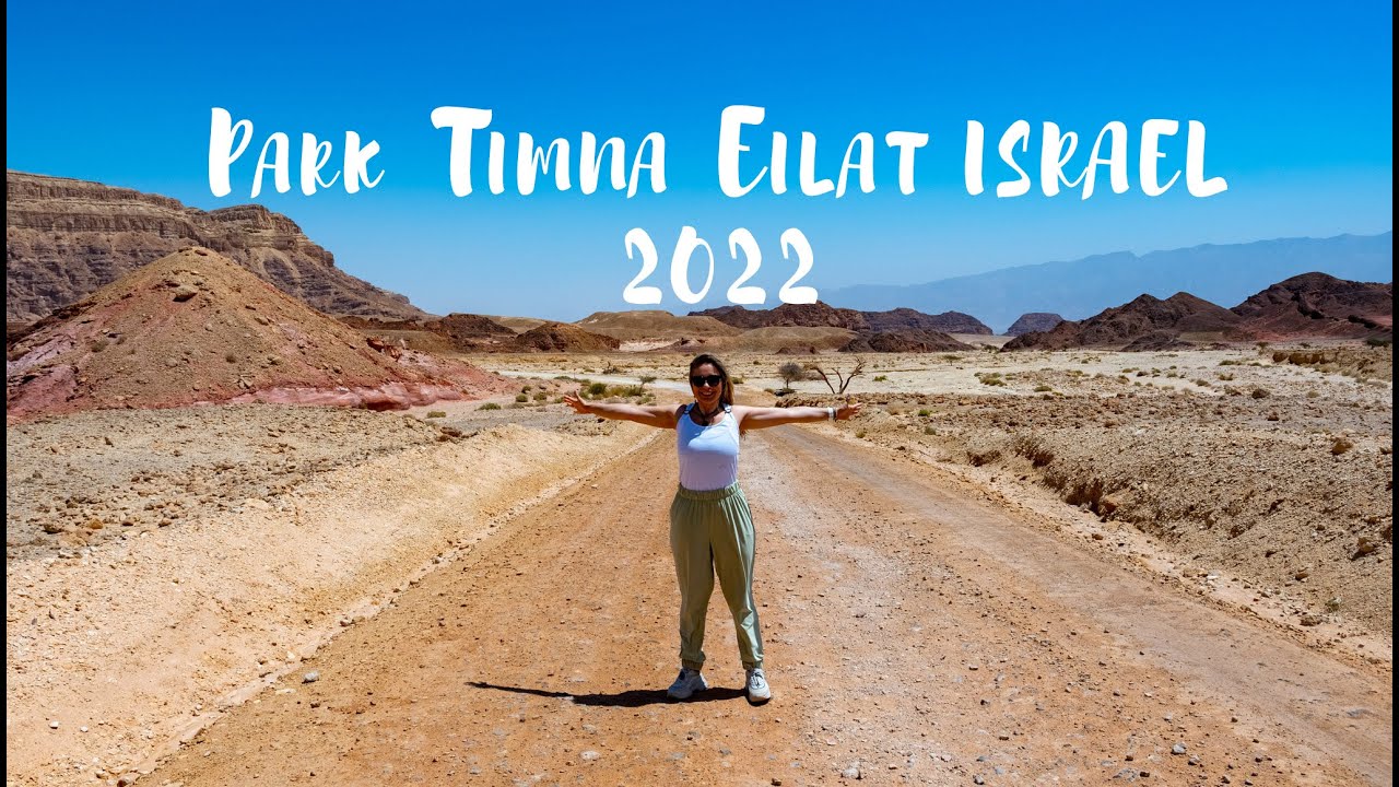 Traveling to Timna Park Israel, Mediterranean Beautiful Nature, Desert and Martian Landscape