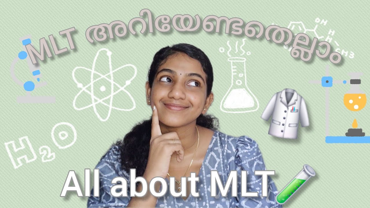All about BSc. MLT|# MLT പറ്റി അറിയേണ്ടത് എല്ലാം |After +2 |