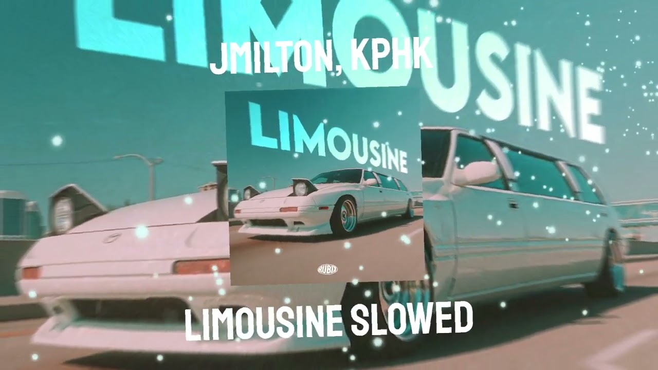 Limousine - Slowed - Jmilton, KPHK [Official Visualizer]