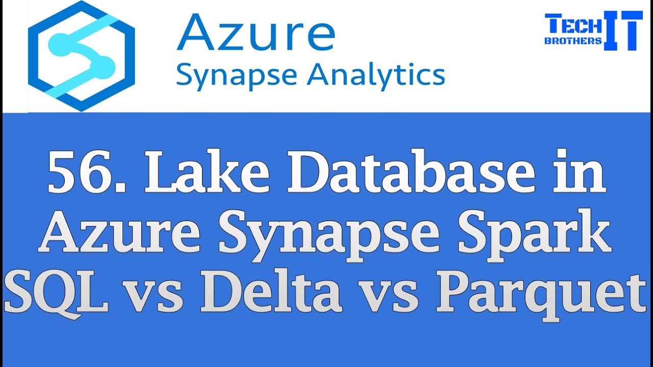 Lake Database in Azure Synapse: Spark SQL vs Delta vs Parquet | Full Demo with Create & Insert