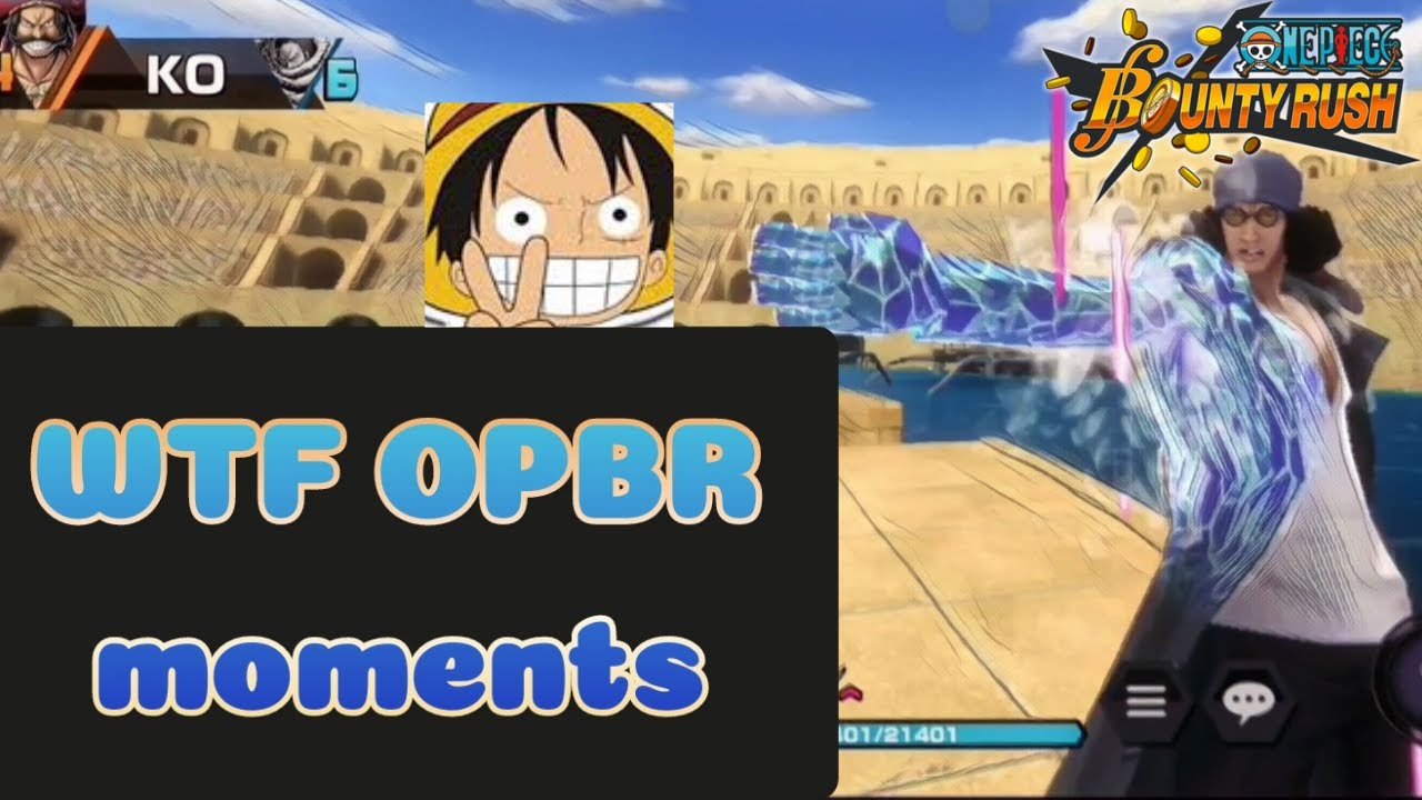 The Everyday WTF moments on OPBR || Funny/OMG/Crazy gameplay compilation || One Piece Bounty Rush
