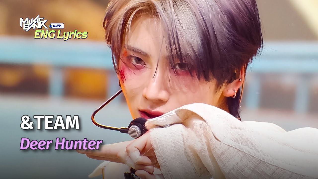 &TEAM (앤팀) - Deer Hunter [Lyrics] KBS WORLD TV 250124
