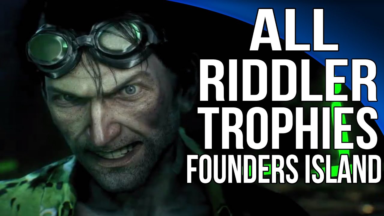 Batman Arkham Knight - All Riddler Trophies - Founders Island
