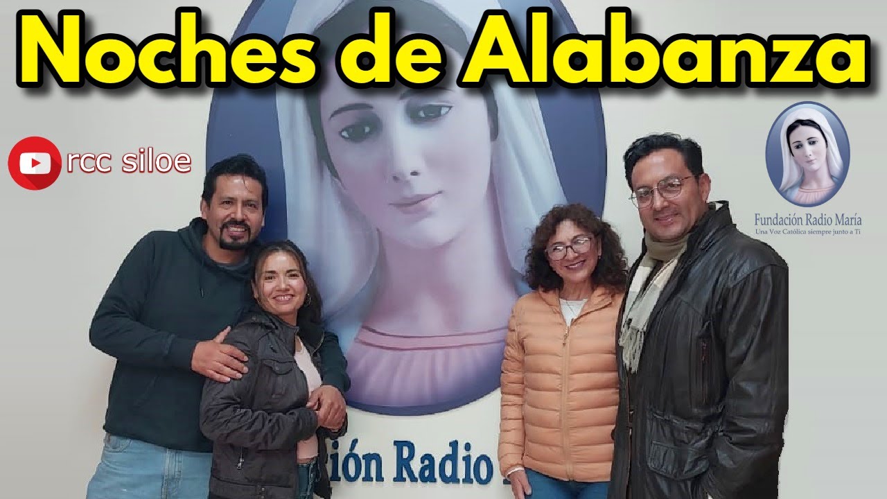 Noches de Alabanza Programa Cat&oacute;lico. M&uacute;sica Cat&oacute;lica - #podcastscristianos #radiomar&iacute;a