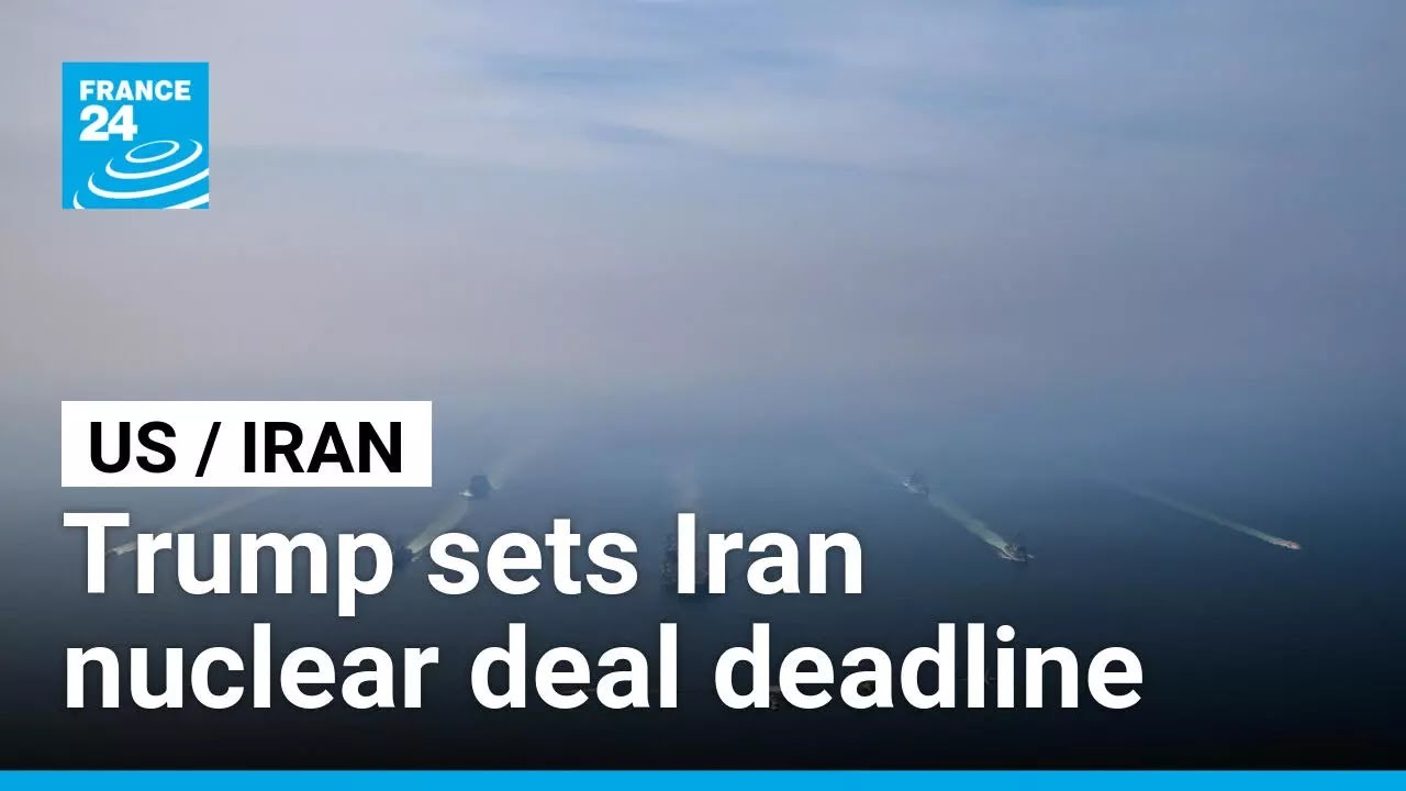 Trump sets Iran nuclear deal deadline, Tehran warns of retaliation against US military bases