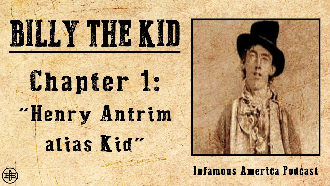 INFAMOUS AMERICA | Билли Кид, эпизод 1: «Генри Антрим, он же Кид»