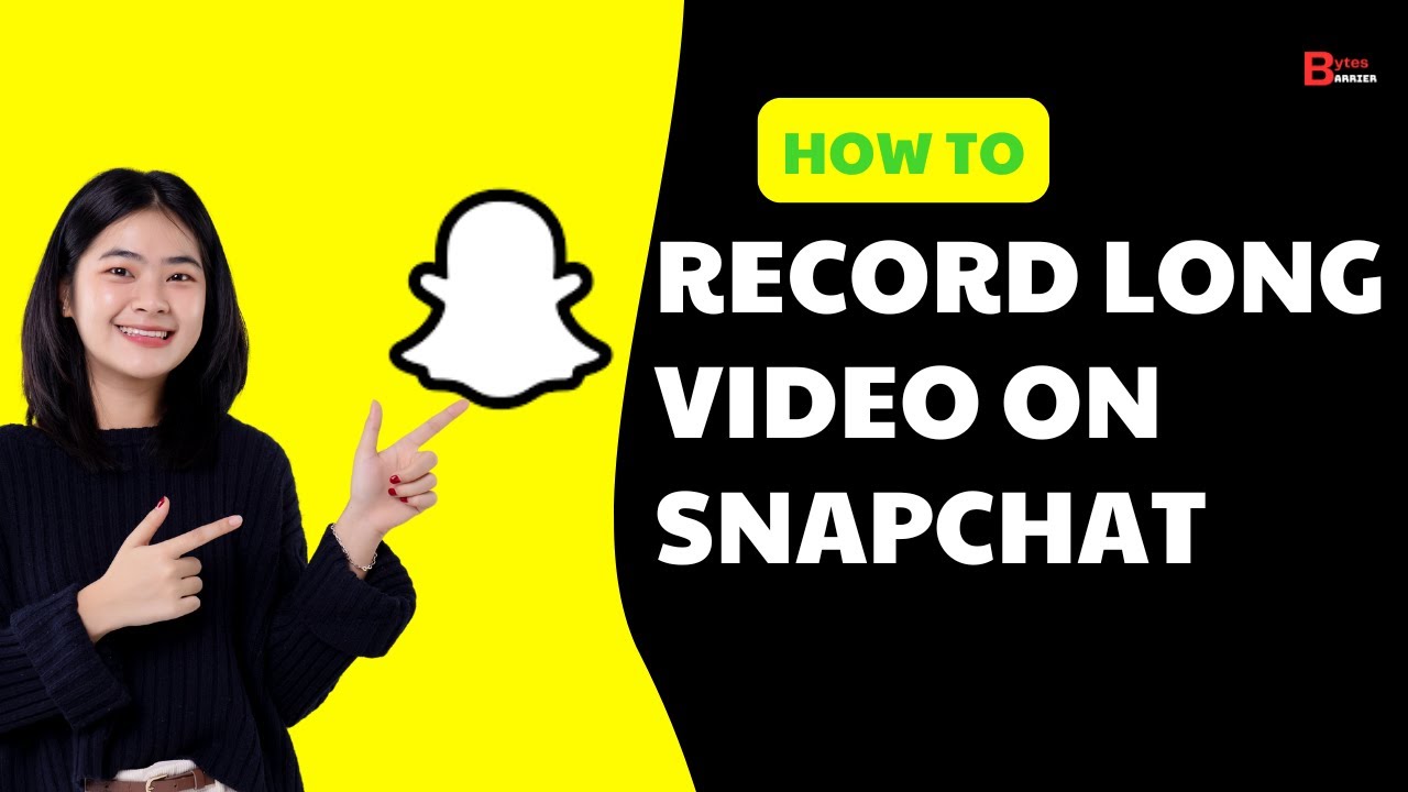 How To Record Long Video On Snapchat