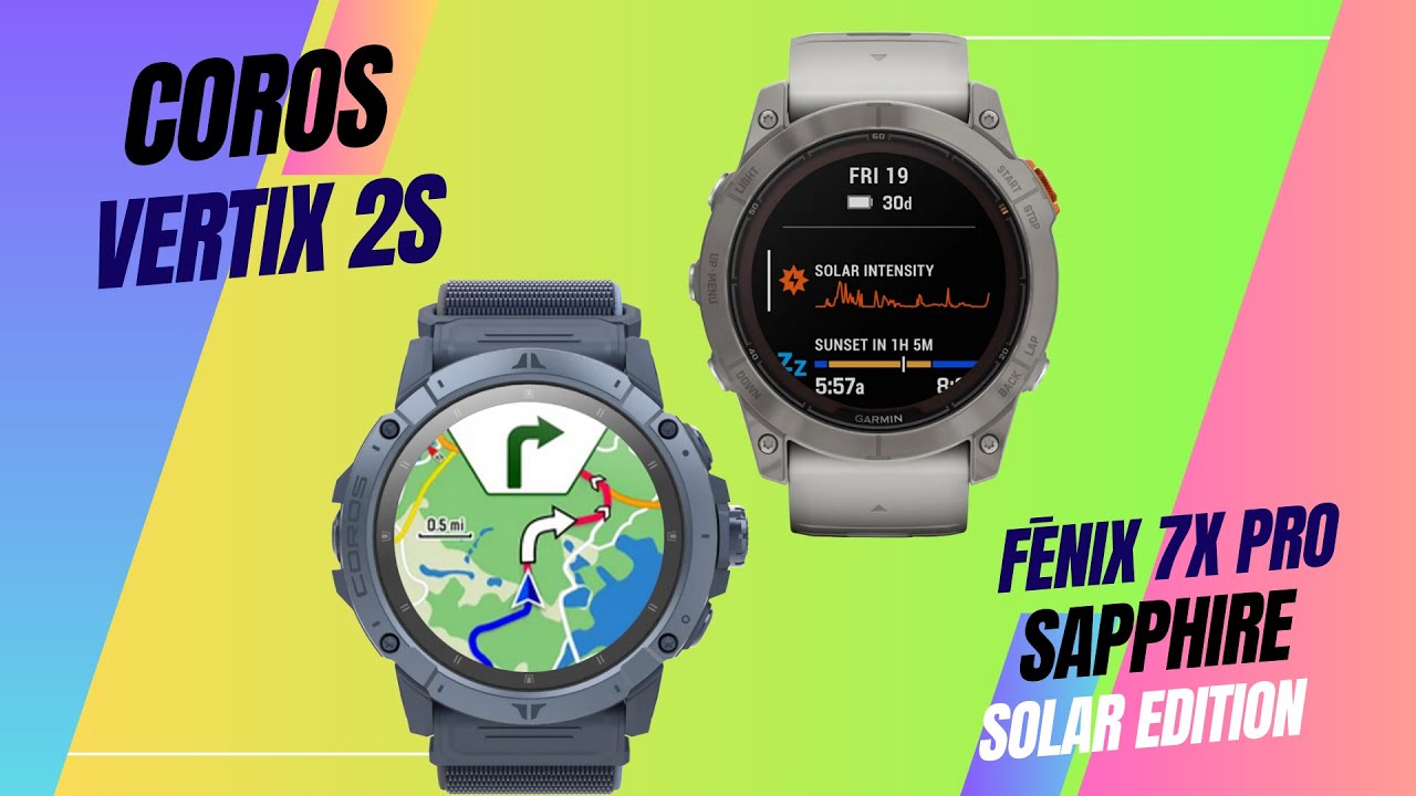 COROS VERTIX 2S vs fenix 7X Pro Sapphire Solar Edition