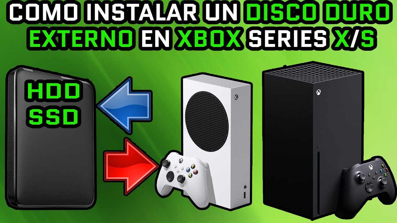 Cómo Instalar un Disco Duro Externo en Xbox Series X y Xbox Series S