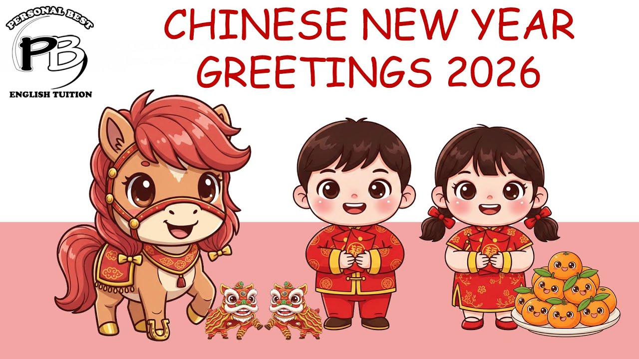 100 Fun Chinese New Year English Greetings for Kids! 🐎 Year of the Horse 2026