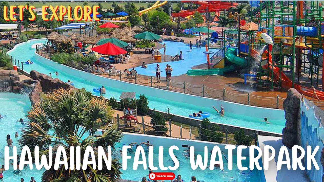 Let's explore Hawaiian Falls Waterpark, Waco TX