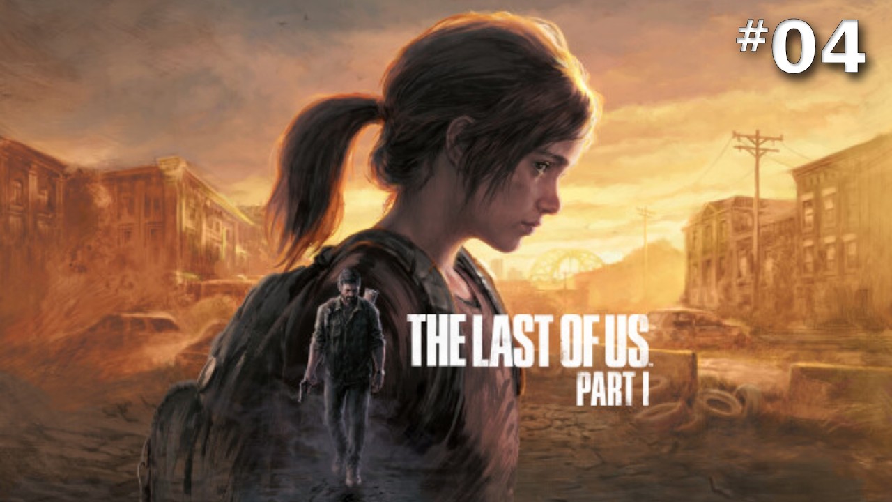 The Last of Us, Part 4