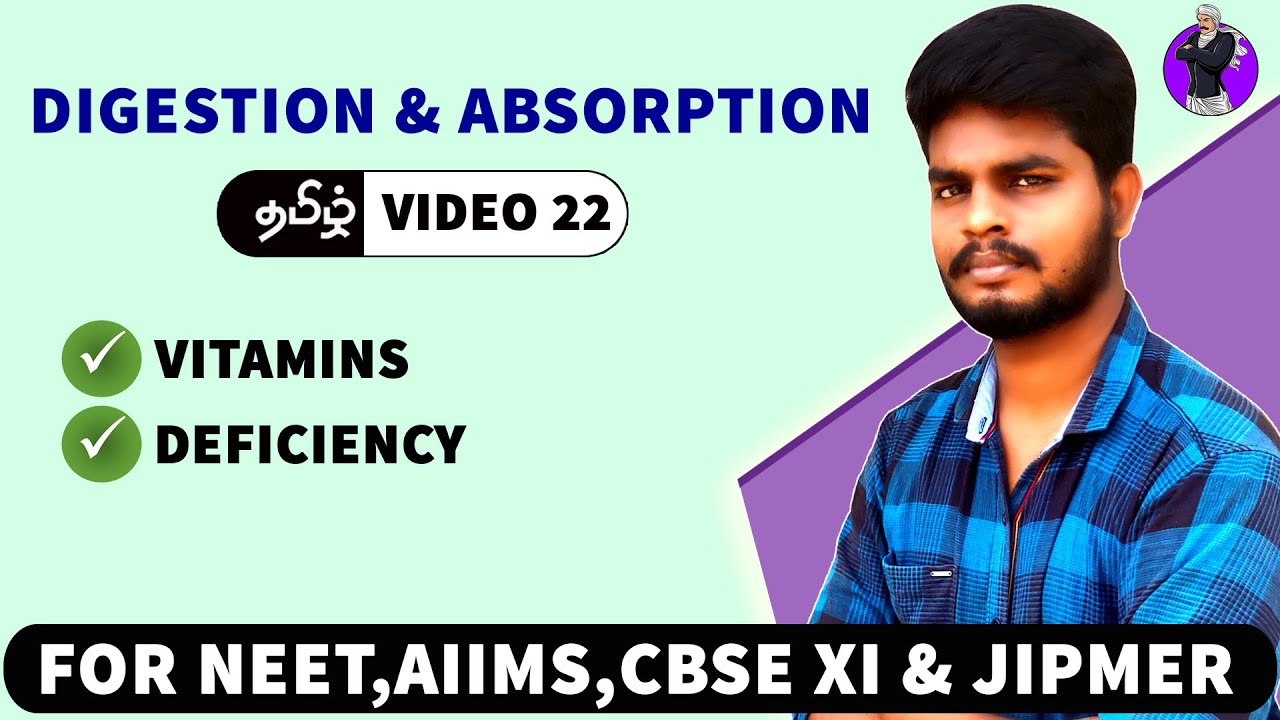 Vitamins & Their Deficiency | Digestion & adsorption in Tamil (22)