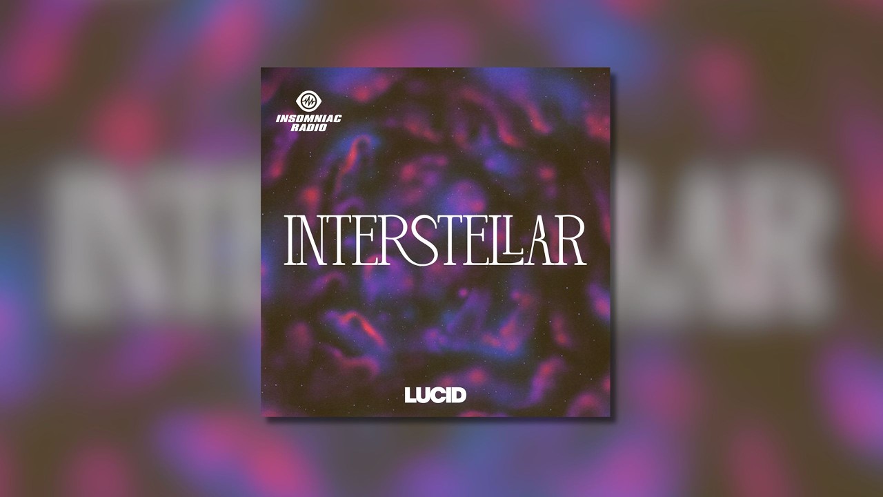 Heard Right - Insomniac Radio Guest Mix: Interstellar