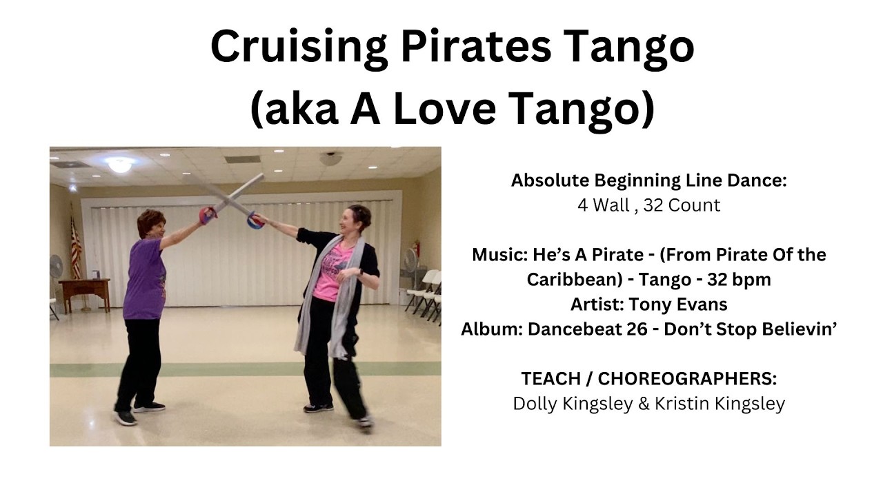 Cruising Pirates Tango (aka A Love Tango)_Beg Line Dance_TEACH with KK_choreo by Dolly Kingsley & KK