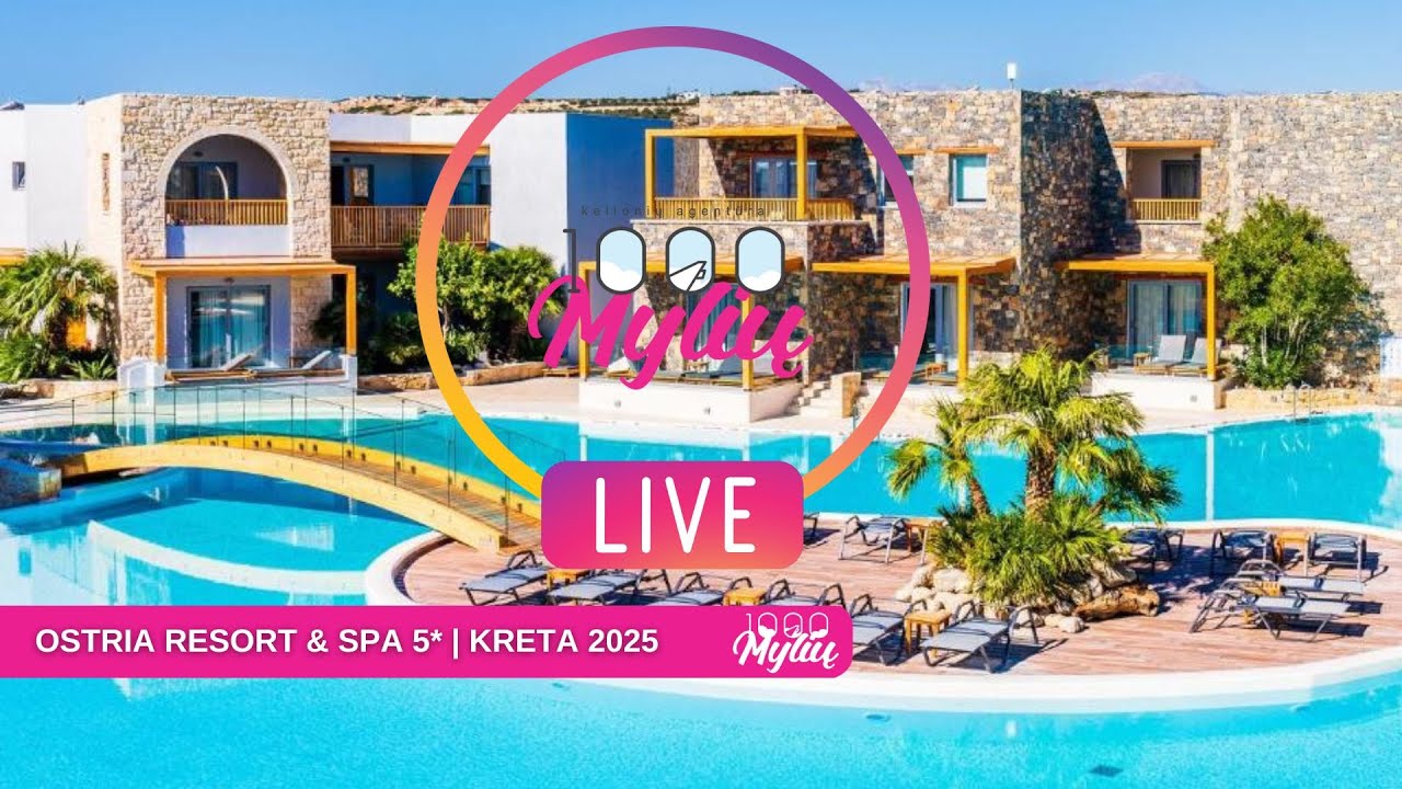 Ostria Resort & Spa 5* | Kreta 2025