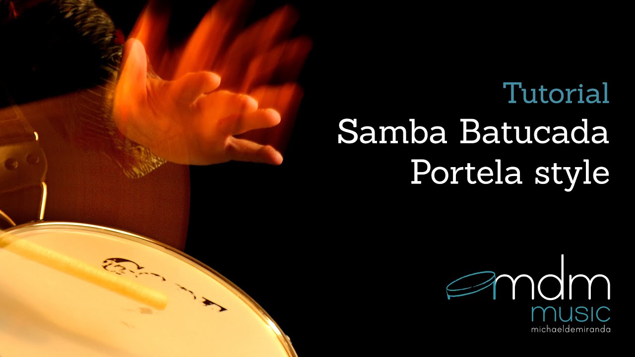 Samba Batucada Portela Style by Michael de Miranda
