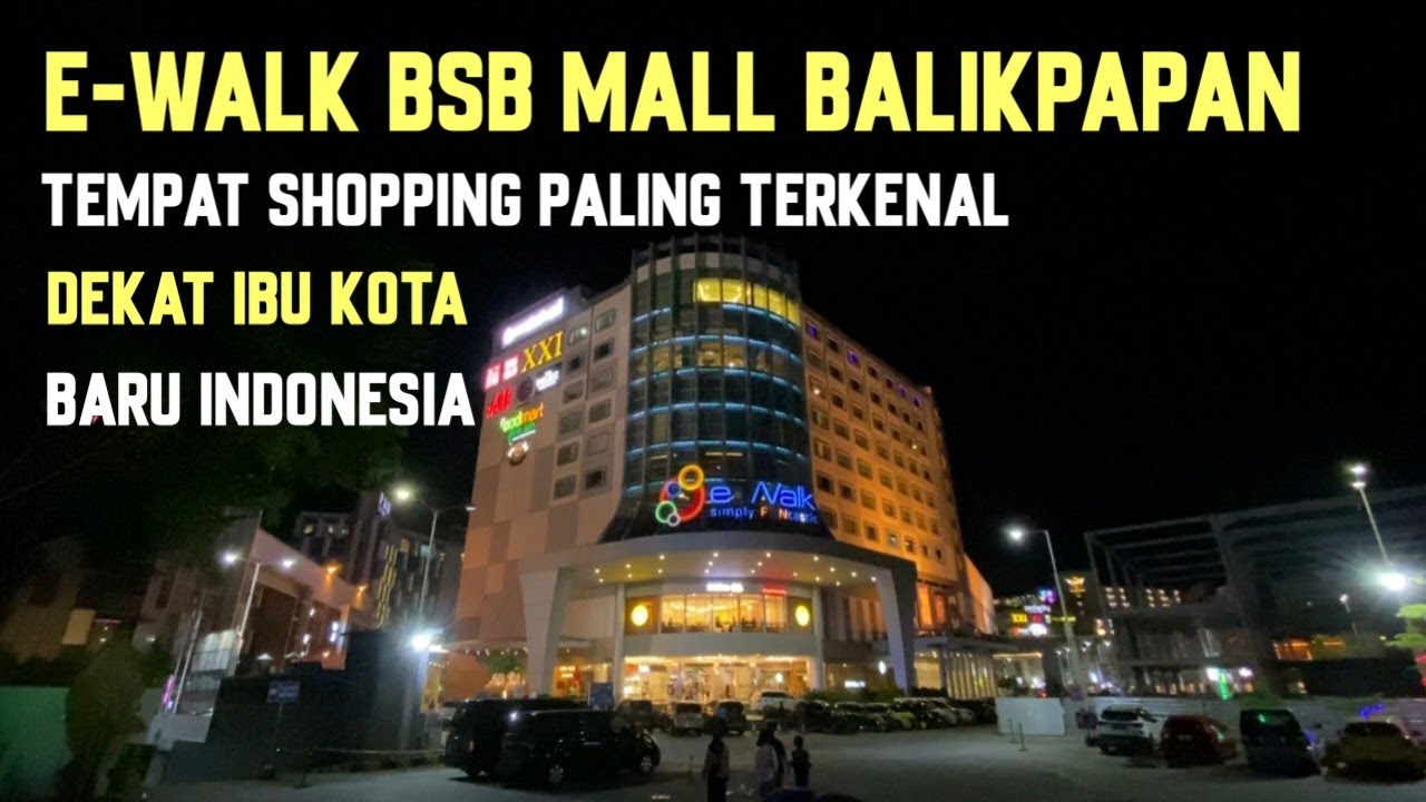 E-Walk BSB Mall Balikpapan