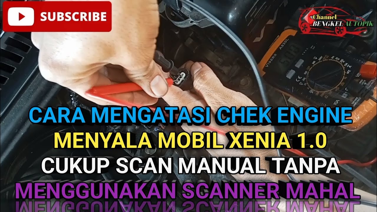 Cara mengatasi cek engine menyala mobil xenia 1.0 tanpa menggunakan scanner@bengkelautopik5774