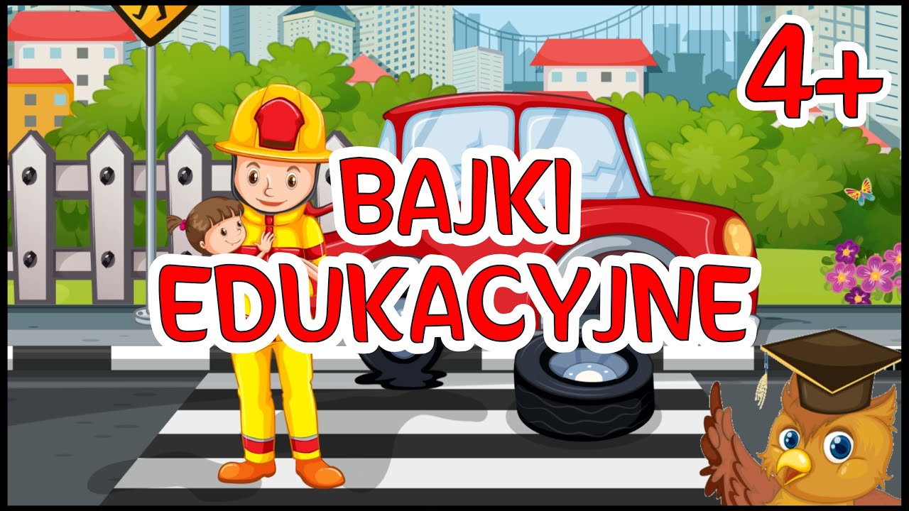 Bajki edukacyjne dla 4 latka