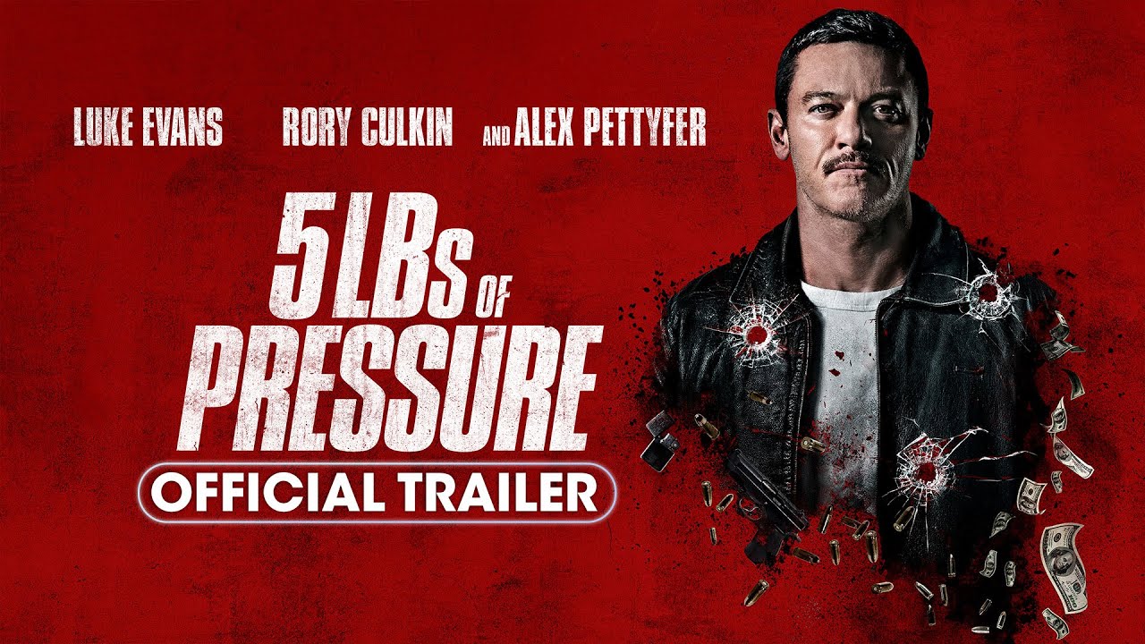 5Lbs of Pressure (2024) Official Trailer - Luke Evans, Rory Culkin, Alex Pettyfer