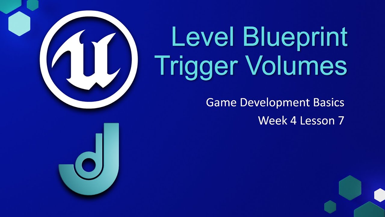 Unreal Engine Level Blueprint [ Game Development Basics - Week 4: Lesson 7 ]