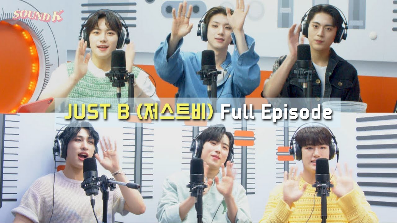 JUST B (저스트비) | Full Episode | Sound K