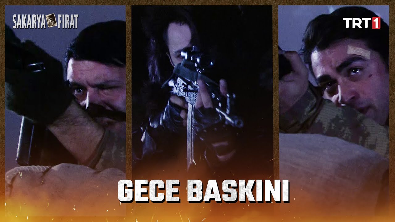 Teo’dan Çeliktepe’ye Gece Baskını - Sakarya Fırat 130. Bölüm @sakaryafirattrt